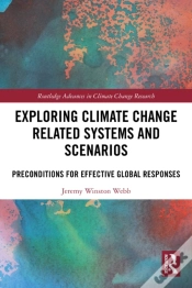 Capa do artigo Exploring Climate Change Related Systems And Scenarios