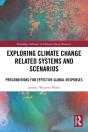 Exploring Climate Change Related Systems And Scenarios - Preview
