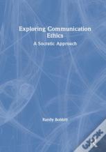 Exploring Communication Ethics