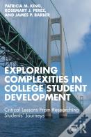 Exploring Complexities In College Student Development