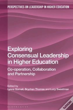 Capa do artigo Exploring Consensual Leadership In Higher Education