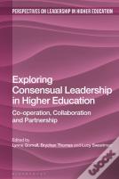 Exploring Consensual Leadership In Higher Education