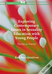 Exploring Contemporary Issues In Sexuality Education With Young People