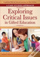 Exploring Critical Issues In Gifted Education