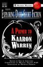 Exploring Dark Short Fiction #2: A Primer To Kaaron Warren - Preview
