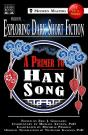 Exploring Dark Short Fiction #5: A Primer To Han Song - Preview