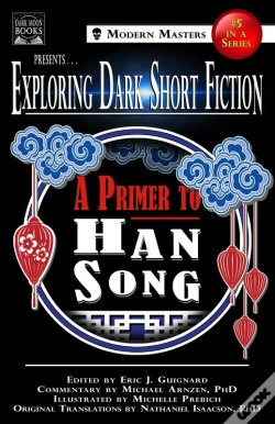 Capa do artigo Exploring Dark Short Fiction #5: A Primer To Han Song