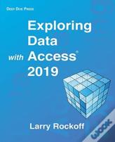 Exploring Data With Access 2019