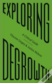 Exploring Degrowth
