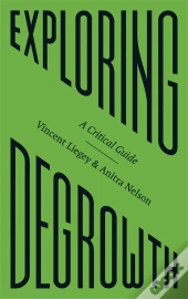 Exploring Degrowth