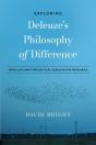 Exploring Deleuze'S Philosophy Of Difference - Preview