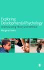 Exploring Developmental Psychology - Preview