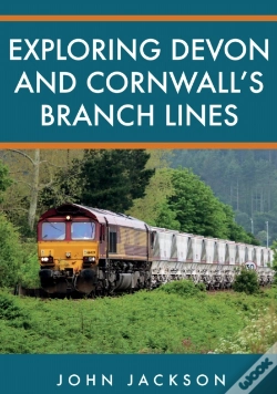 Capa do artigo Exploring Devon And Cornwall'S Branch Lines