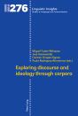 Exploring Discourse And Ideology Through Corpora - Preview