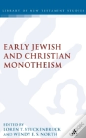 Capa do artigo Exploring Early Christian And Jewish Monotheism