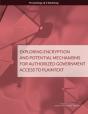 Exploring Encryption And Potential Mechanisms For Authorized Government Access To Plaintext - Preview