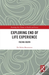 Exploring End Of Life Experience