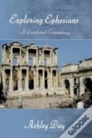 Exploring Ephesians A Devotional Commentary