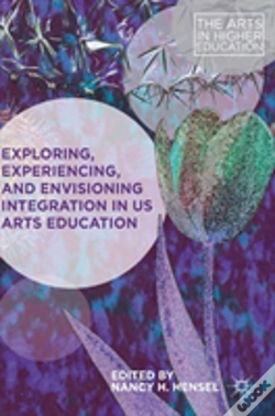 Capa do artigo Exploring, Experiencing, And Envisioning Integration In Us Arts Education