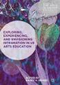 Exploring, Experiencing, And Envisioning Integration In Us Arts Education - Preview