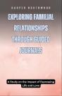 Exploring Familial Relationships Through Guided Journals - Preview