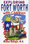 Exploring Fort Worth With Children