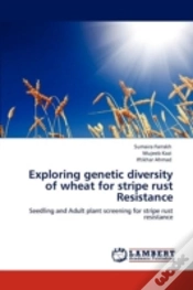 Capa do artigo Exploring Genetic Diversity Of Wheat For Stripe Rust Resistance