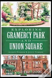 Capa do artigo Exploring Gramercy Park And Union Square