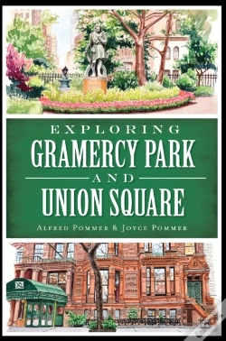 Capa do artigo Exploring Gramercy Park And Union Square