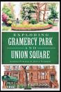 Exploring Gramercy Park And Union Square - Preview