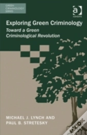 Exploring Green Criminology