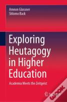 Exploring Heutagogy In Higher Education