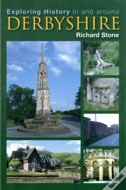 Capa do artigo Exploring History In And Around Derbyshire