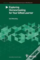 Exploring Homeschooling For Your Gifted Learners