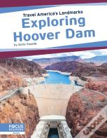 Exploring Hoover Dam