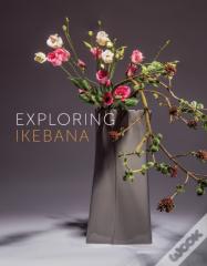 Exploring Ikebana