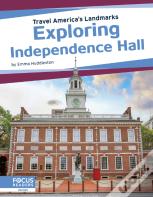 Exploring Independence Hall