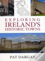 Exploring Ireland'S Historic Towns
