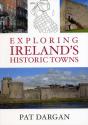 Exploring Ireland'S Historic Towns - Preview