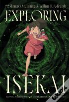 Exploring Isekai