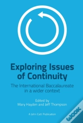 Exploring Issues Of Continuity: The International Baccalaureate In A Wider Context