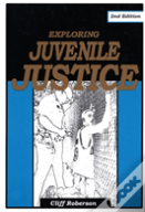 Exploring Juvenile Justice