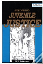 Exploring Juvenile Justice