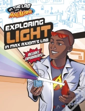 Exploring Light In Max Axiom'S Lab
