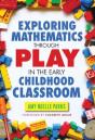 Exploring Mathematics Through Play In The Early Childhood Classroom - Preview