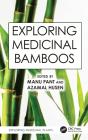 Exploring Medicinal Bamboos - Preview