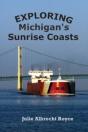Exploring Michigan'S Sunrise Coasts - Preview