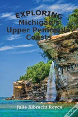 Capa do artigo Exploring Michigan'S Upper Peninsula Coasts