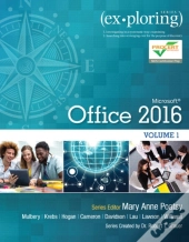 Exploring Microsoft Office 2016 Volume 1