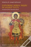 Exploring Moral Injury In Sacred Texts